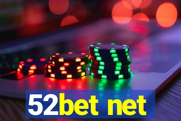 52bet net